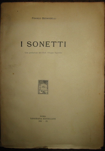 Franco Berardelli I Sonetti. Con prefazione del prof. Filippo Saporito 1931 Roma Tipografia Mantellate